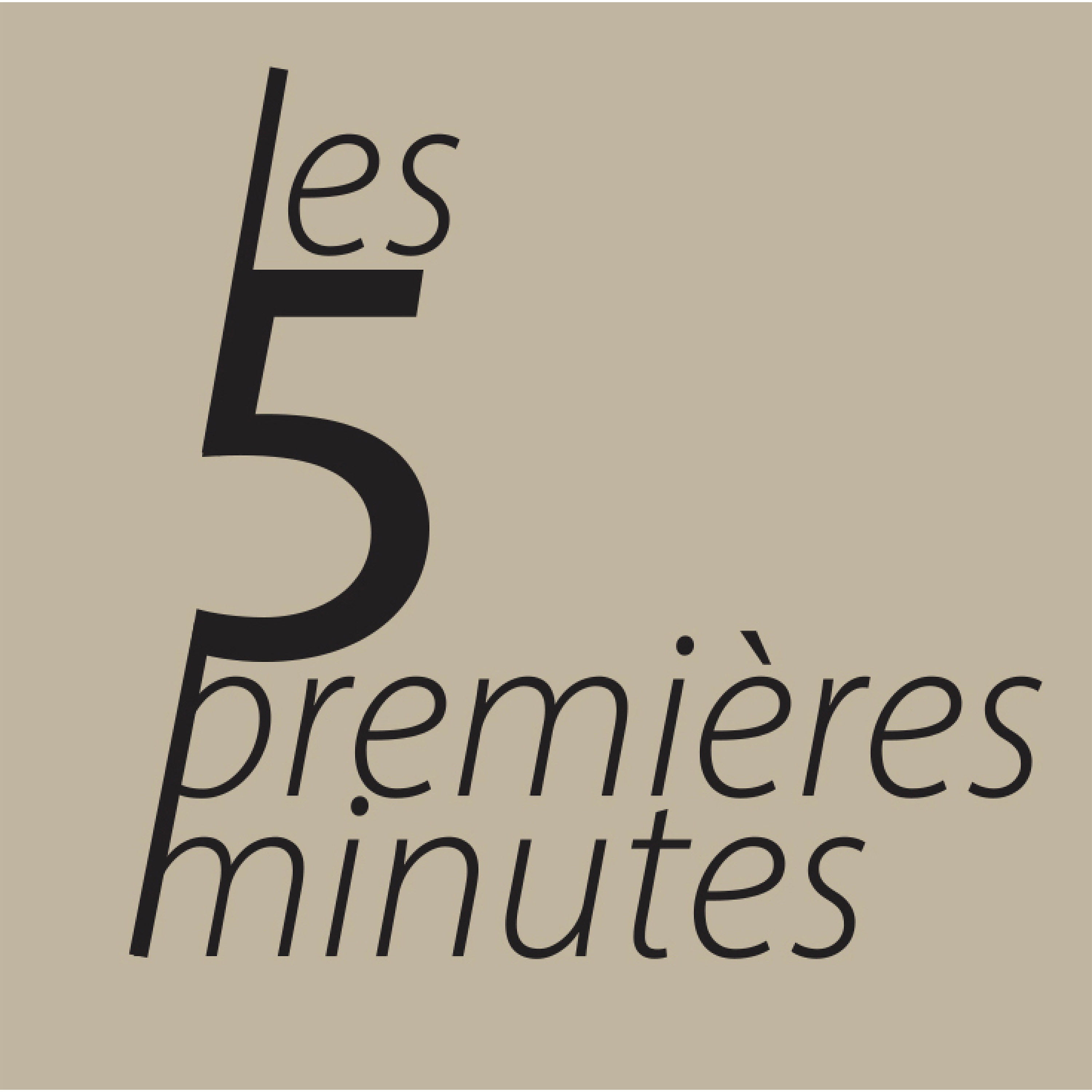 LES 5 PREMIÈRES MINUTES créé par Sandra Marti