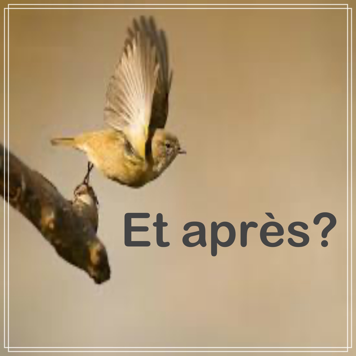 Et après?