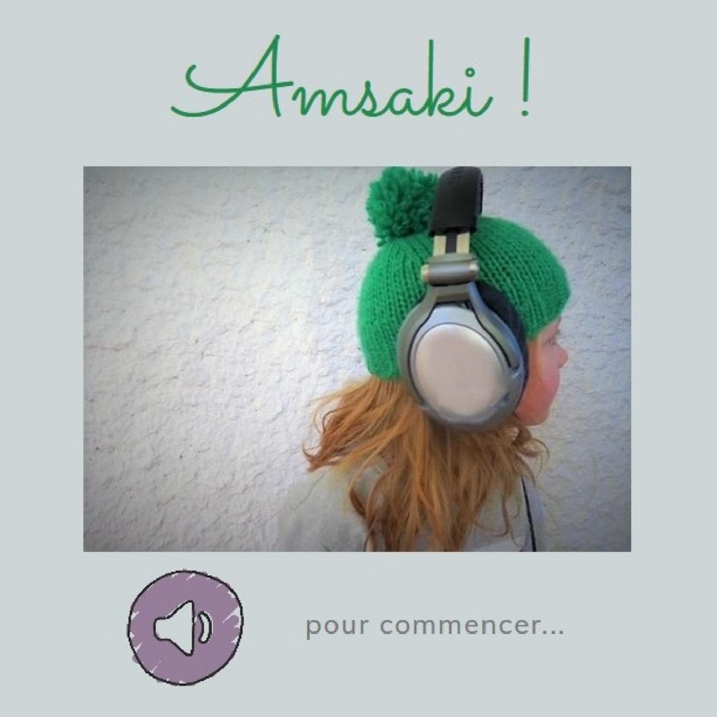 Amsaki ! podcast artwork