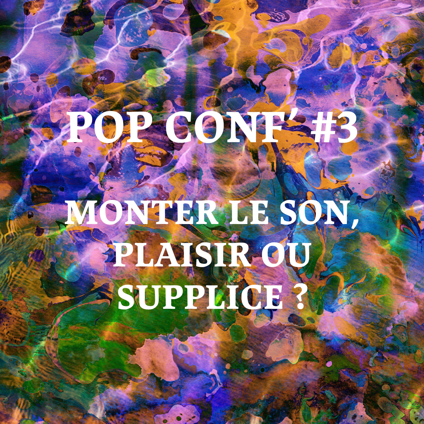 Pop Conf' - Monter le son, plaisir ou supplice ? episode artwork