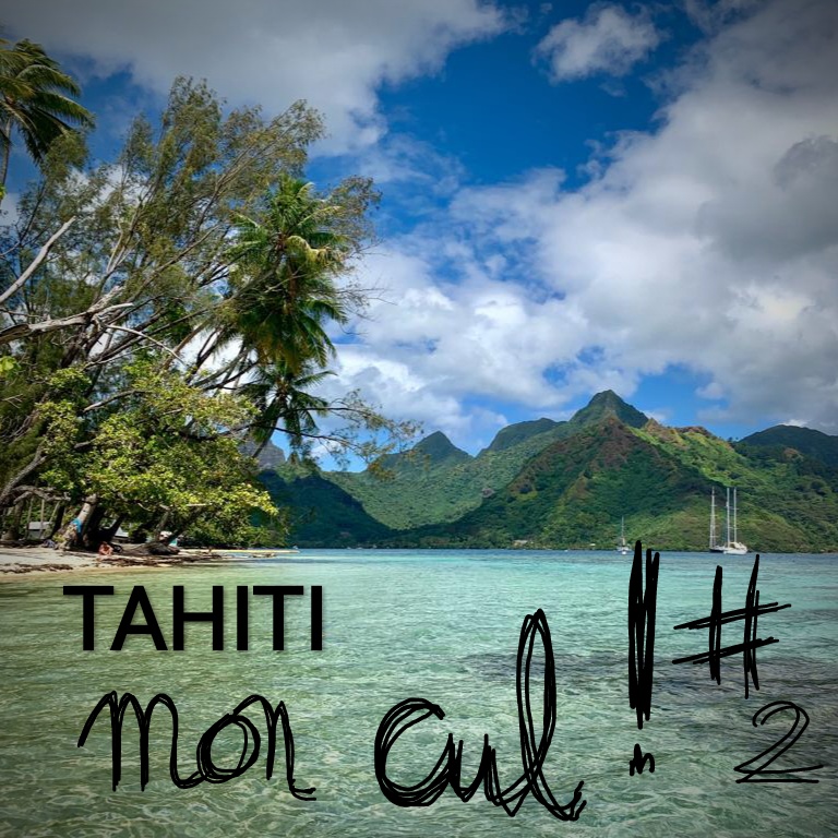 Tahiti mon cul ! #2 Plus profond que le fond episode artwork