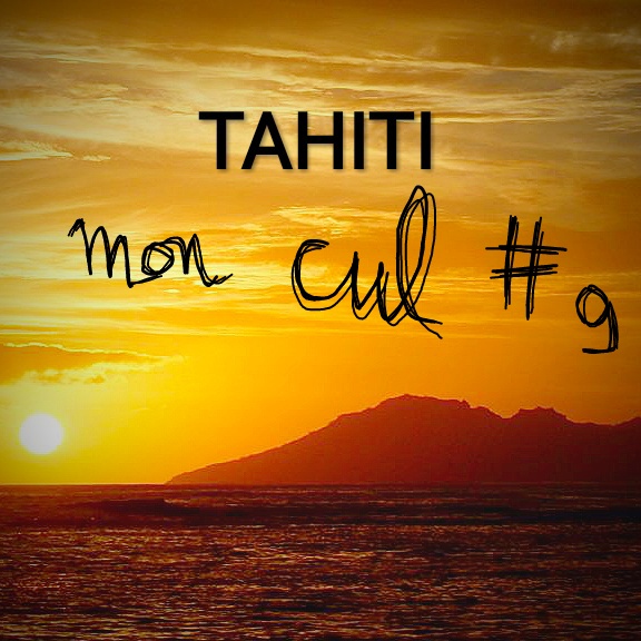 Tahiti mon cul #9 Au boulot ! episode artwork