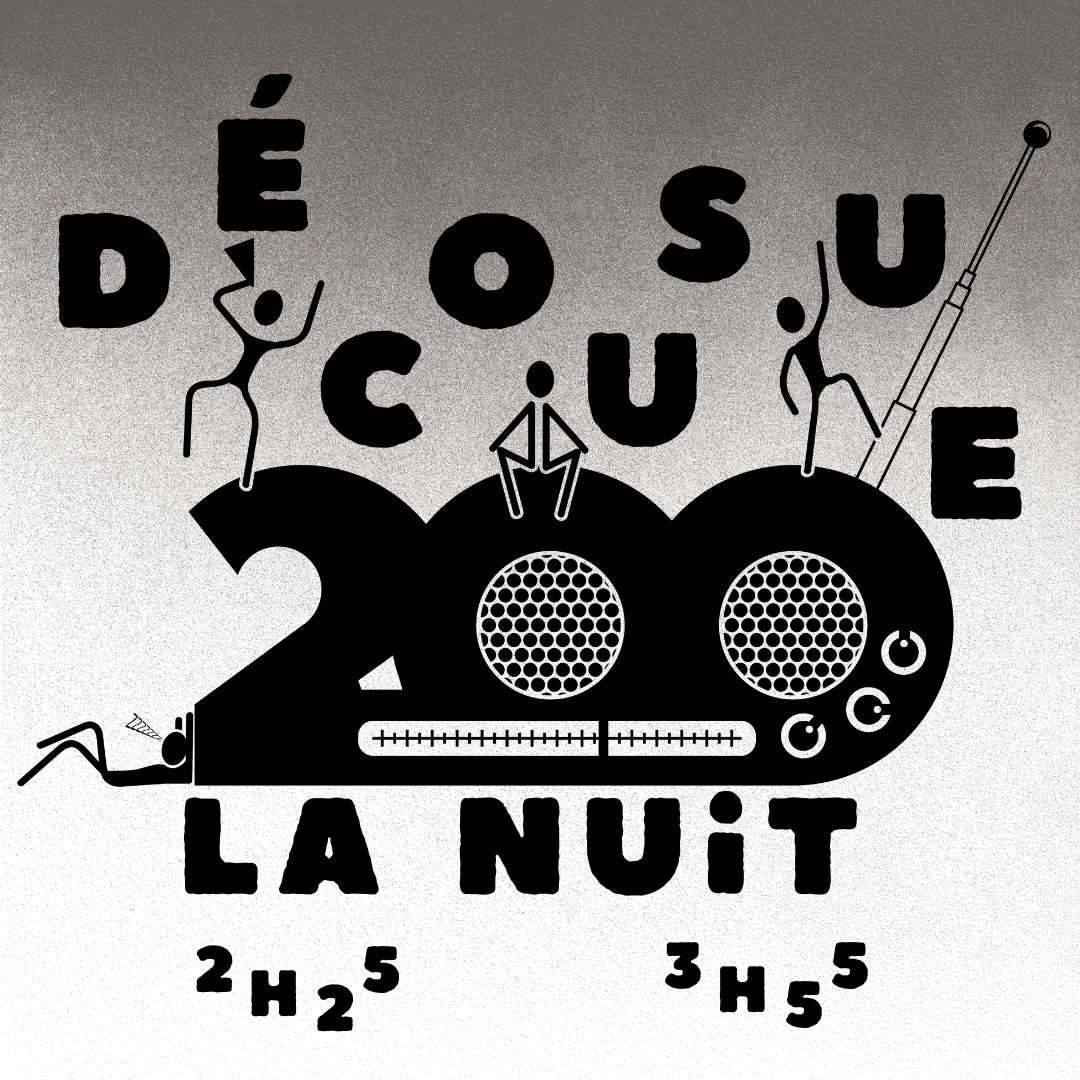 La Nuit Décousue #5 : 2h25 - 3h55