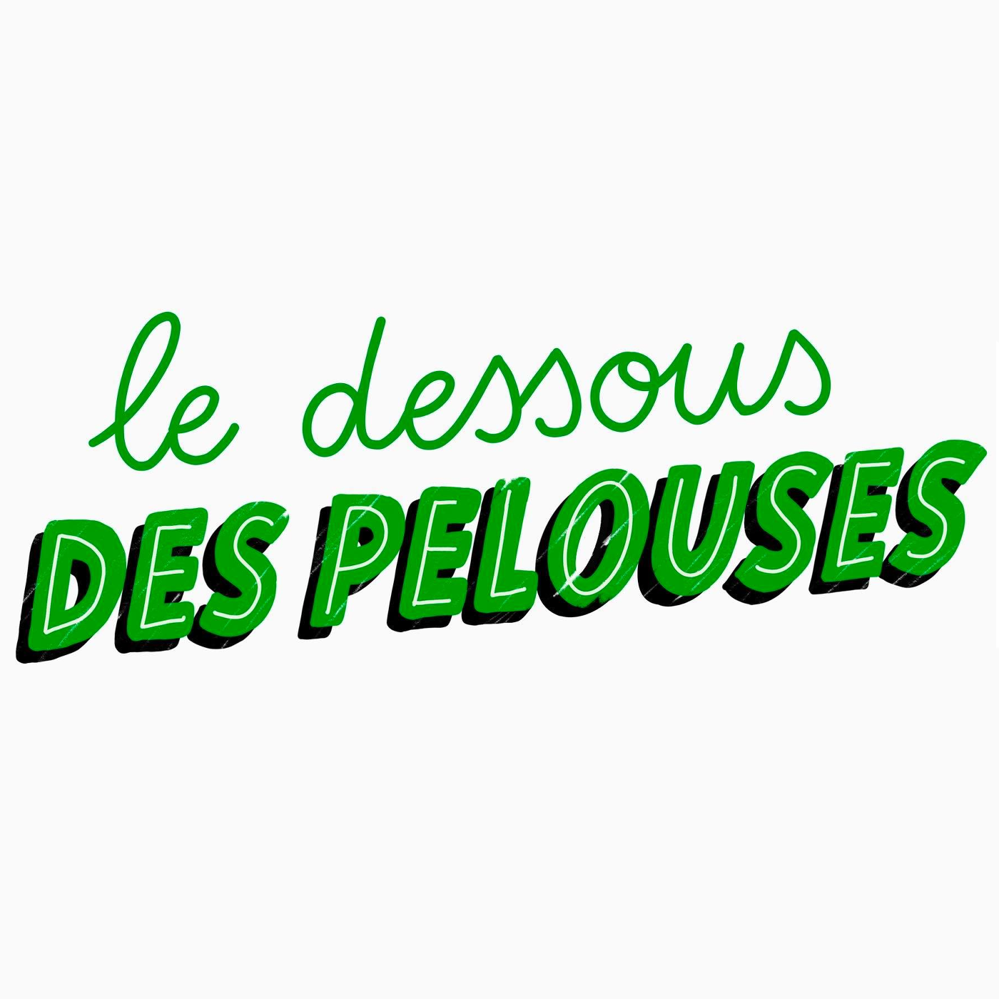 Le dessous des pelouses