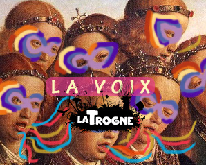 La Trogne - des voix du Perche (41)