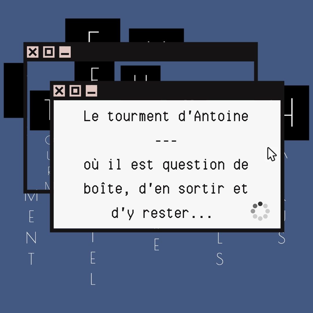 T.E.U.C.H - Le tourment d'Antoine