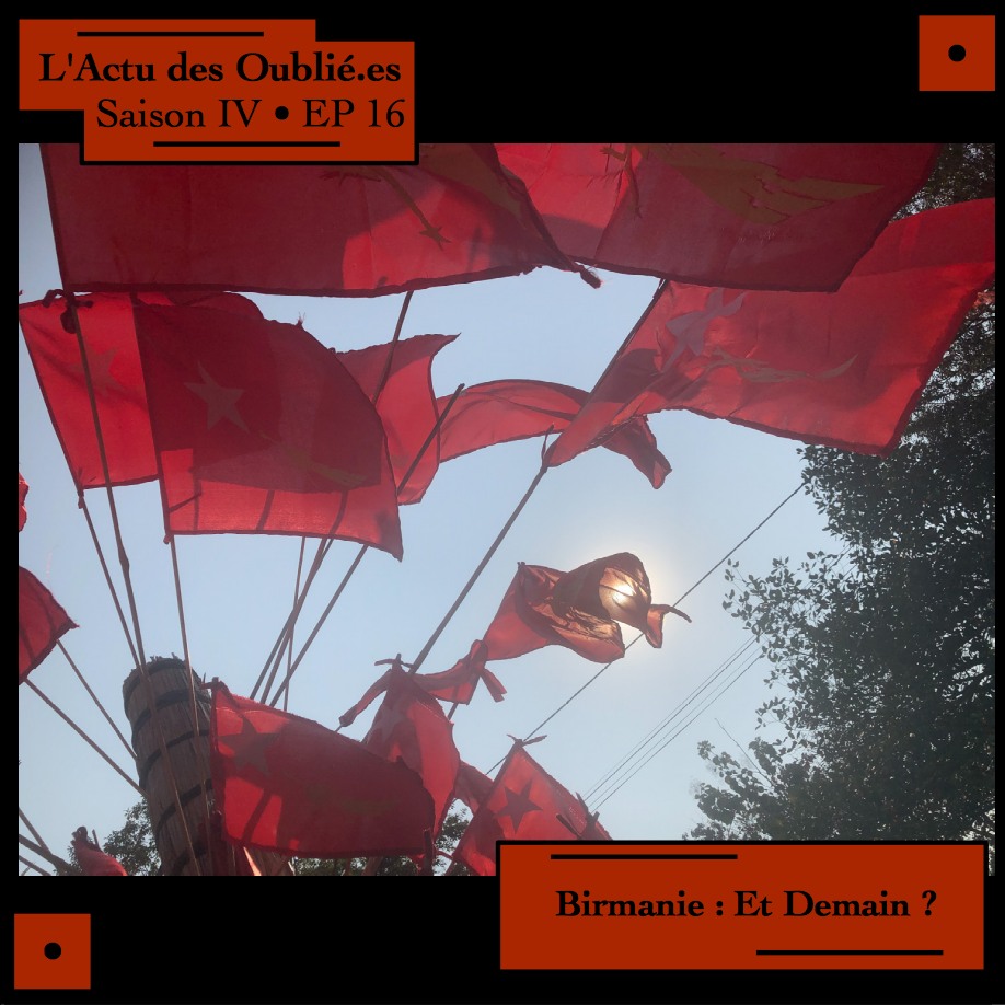 Saison IV • EP16 • Birmanie: Et Demain?