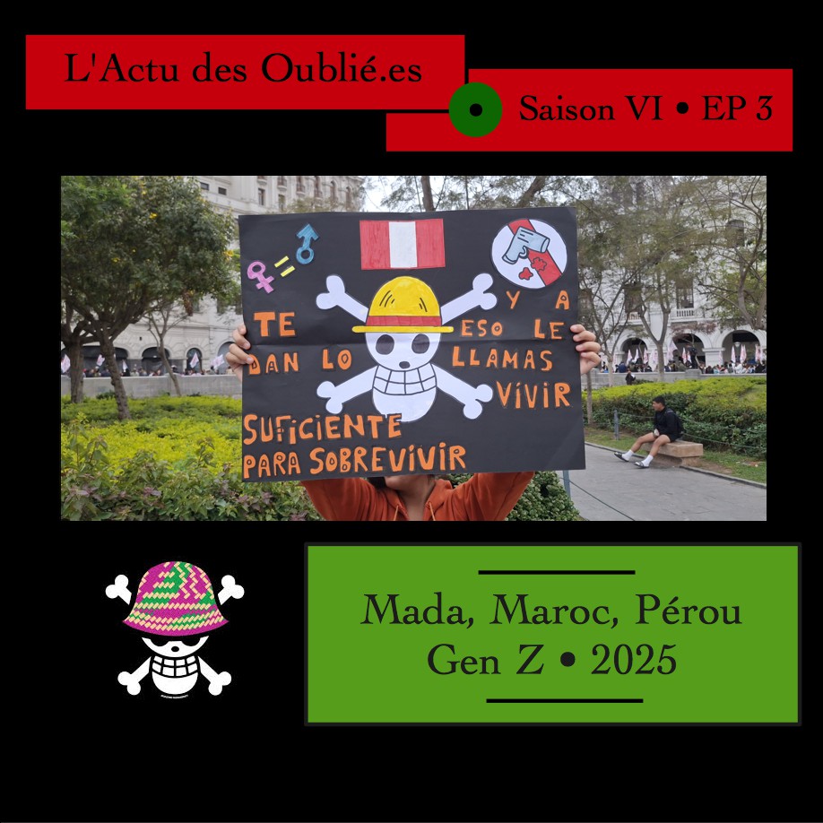 Saison VI • Episode 2 • Gen Z 2025 : Mada, Maroc, Pérou