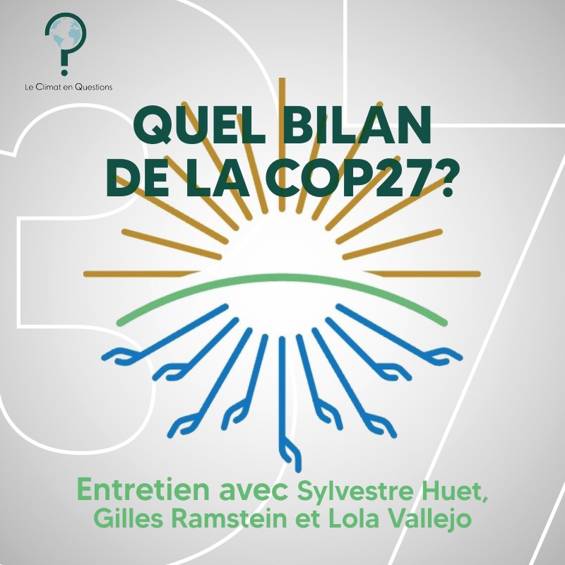 #37 : Quel bilan de la COP27? Avec Lola Vallejo