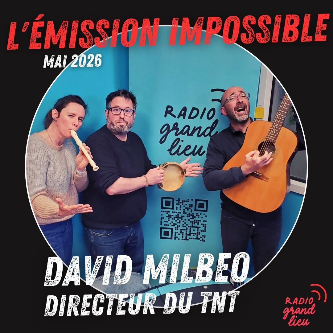 David Milbéo – Directeur du TNT – mai 2026