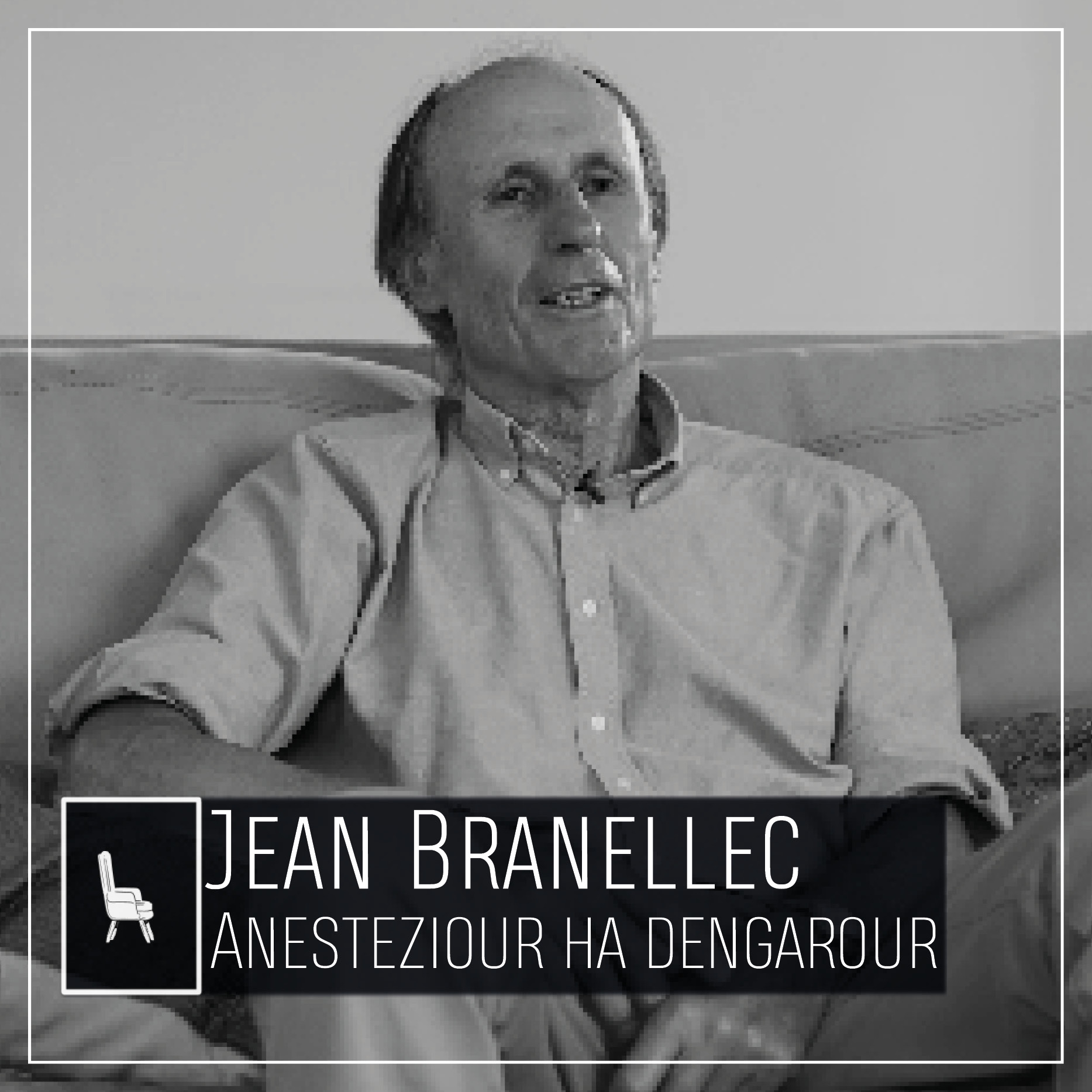 Jean Branellec (Anesteziour ha Dengarour) - Pennad Kaoz