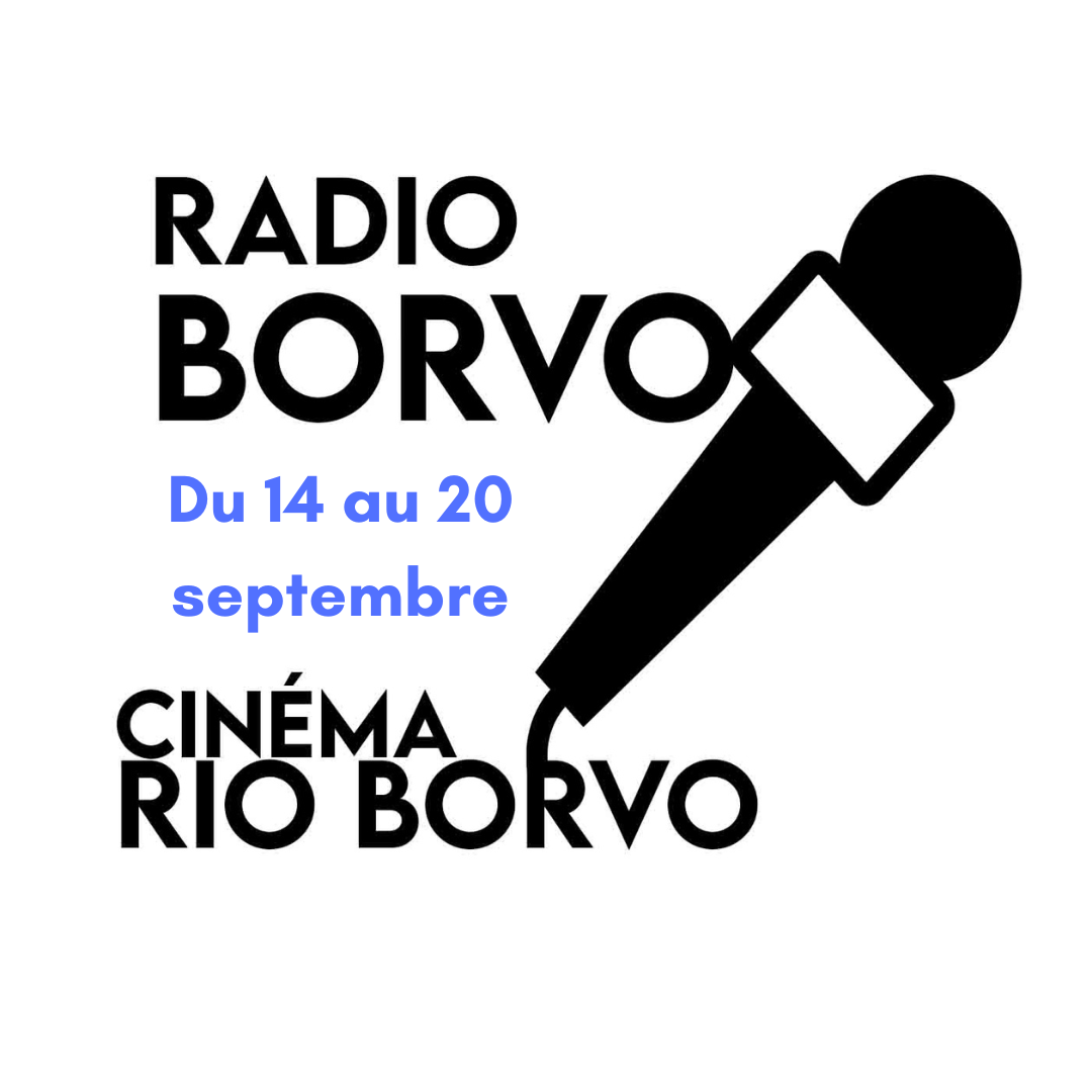 Radio Borvo : Le podcast de ton cinema de Bourbon-Lancy