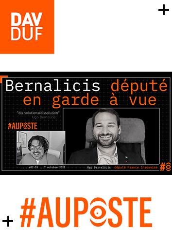 s02#25 - Un député France Insoumise en garde à vue - Version Blast - 7 octobre 2021