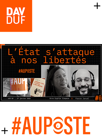 s03#30 - Comment l’État s’attaque à nos libertés avec Anne-Sophie Simpere & Pierre Januel- 27 janvier 2022