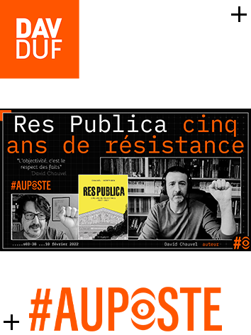s03#38 - Res Publica 5 ans de résistance avec David Chauvel - Version Blast - 10 février 2022