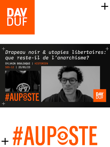 #AuPoste - s05#12 - Drapeau noir et utopies libertaires avec Sylvain Boulouque - 23 janvier 2023