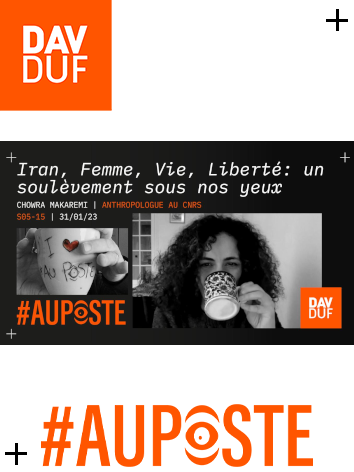 #AuPoste - s05#15 - Iran: un Soulèvement sous nos yeux (& nos indifférences) avec Chowra Makaremi - 31 janvier 2023
