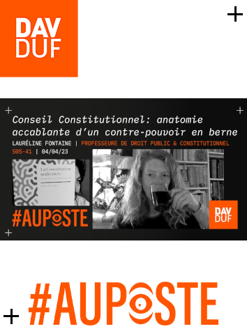 #AuPoste - s05#41 - Conseil Constitutionnel: anatomie accablante d’un contre-pouvoir en berne avec Lauréline Fontaine - 4 avril 2023