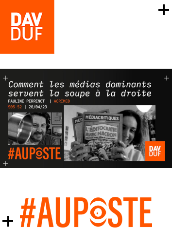 #AuPoste - s05#52 - Les médias (dominants) contre la gauche (marginalisée) avec Pauline Perrenot - 20 avril 2023