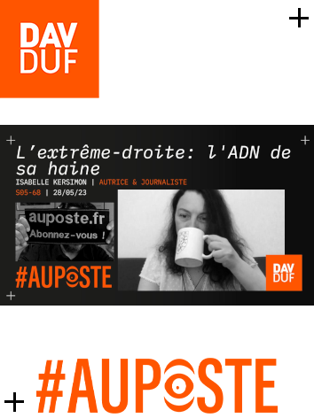 #AuPoste - s05#68 - L’extrême-droite: ses mots, sa haine avec Isabelle Kersimon - 28 mai 2023