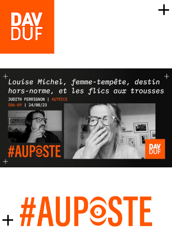 #AuPoste - s06#09 - Louise Michel, femme-tempête, destin hors-norme, et les flics aux trousses. avec Judith Perrignon - 24 aout 2023