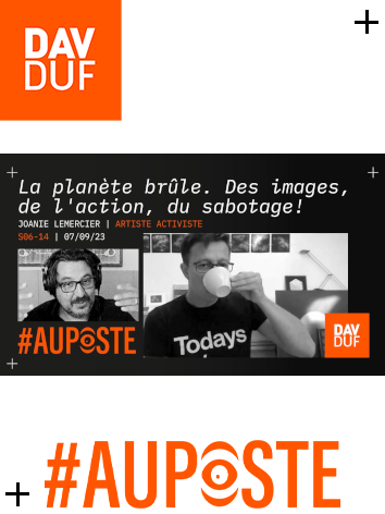 #AuPoste - s06#14 - La planète brûle, l’hacktiviste Joanie Lemercier nous allume - 07 septembre 2023