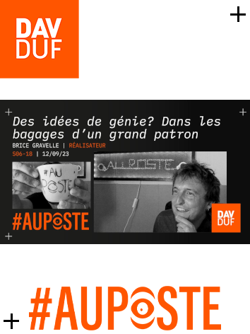 #AuPoste - s06#18 - Des idées de génie, voyage chez Gifi. Le docu le plus drôle depuis Merci Patron! avec Brice Gravelle - 12 septembre 2023