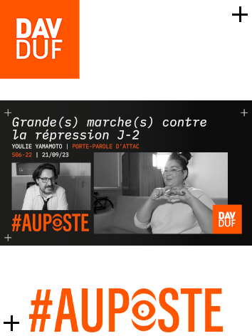 #AuPoste - s06#22 - Grande marche contre la répression J-2 avec Youlie Yamamoto - 21 septembre 2023