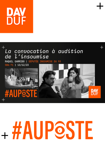 #AuPoste en public - s06#71 - Raquel Garrido convoquée - 13 décembre 2023