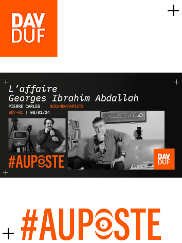 #AuPoste - s07#01 - L’affaire Georges Ibrahim Abdallah avec Pierre Carles - 08 janvier 2024