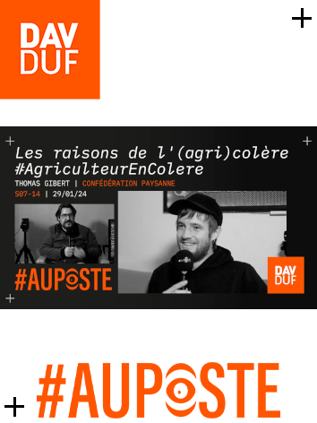 #AuPoste - s07#14 - Les raisons de l'(agri)colère. Débat avec la conf’ paysanne avec Thomas Gibert - 29 janvier 2024