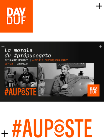 #AuPoste - s07#32 - La morale du #prépucegate avec Guillaume Meurice - 18 mars 2024