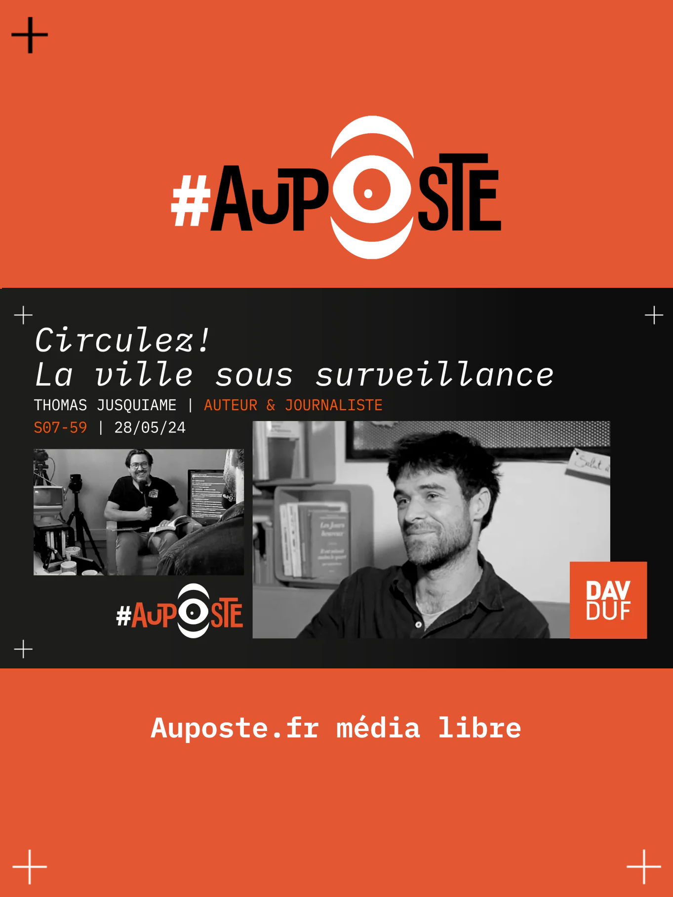 #AuPoste - s07#59 - La ville sous surveillance, ou l’avènement de la technopolice sans partage avec Thomas Jusquiame - 28 mai 2024