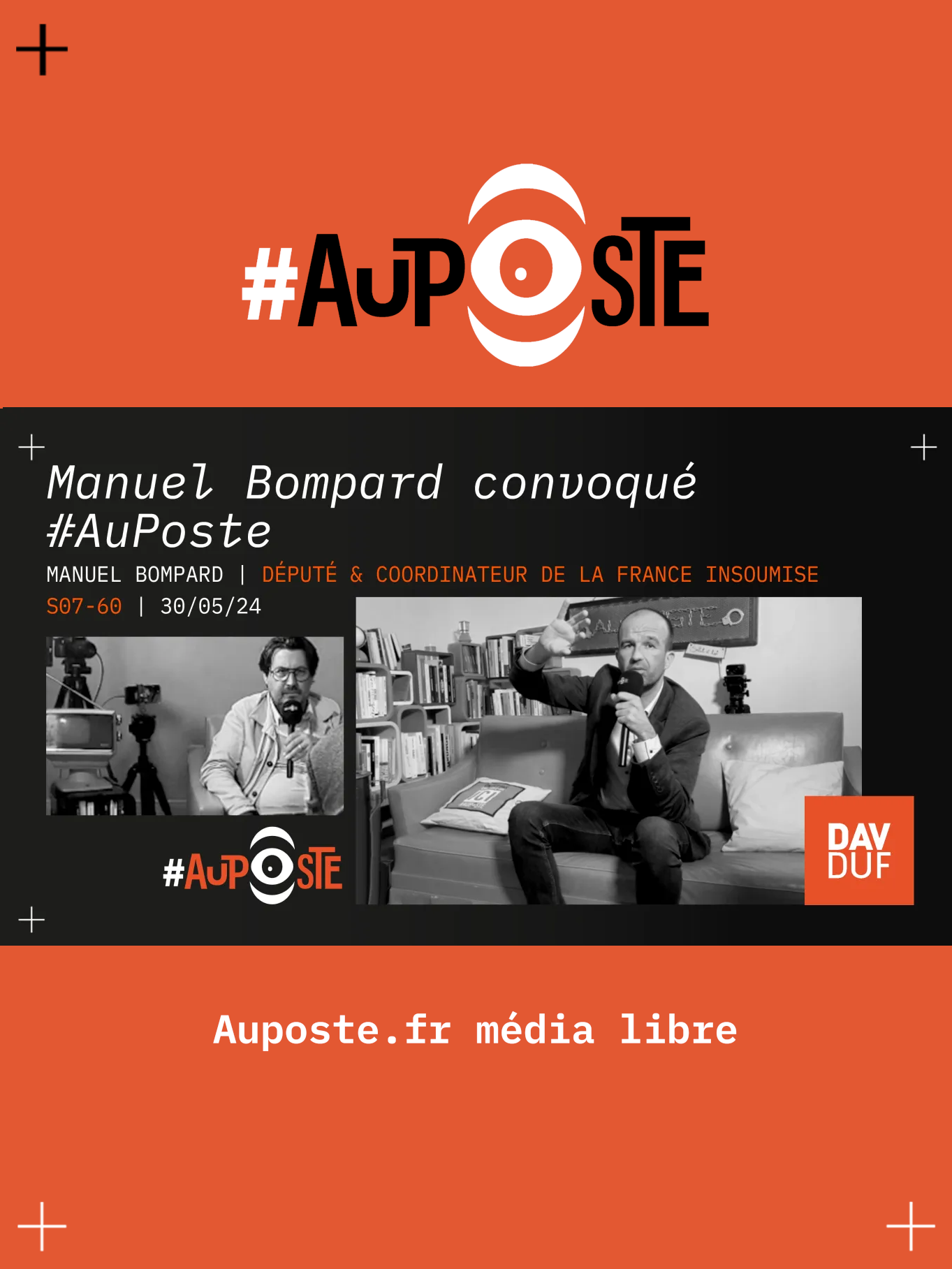 #AuPoste - s07#60 - Manuel Bompard convoqué Au Poste - 30 mai 2024