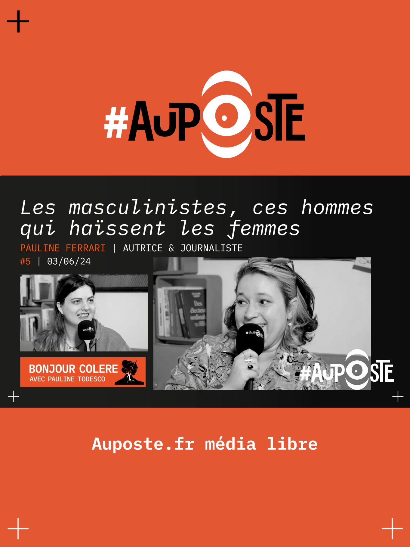 #AuPoste #BonjourColere #4 proposée par Pauline Todesco - Les masculinistes, ces hommes qui haïssent les femmes avec Pauline Ferrari - 03 juin 2024