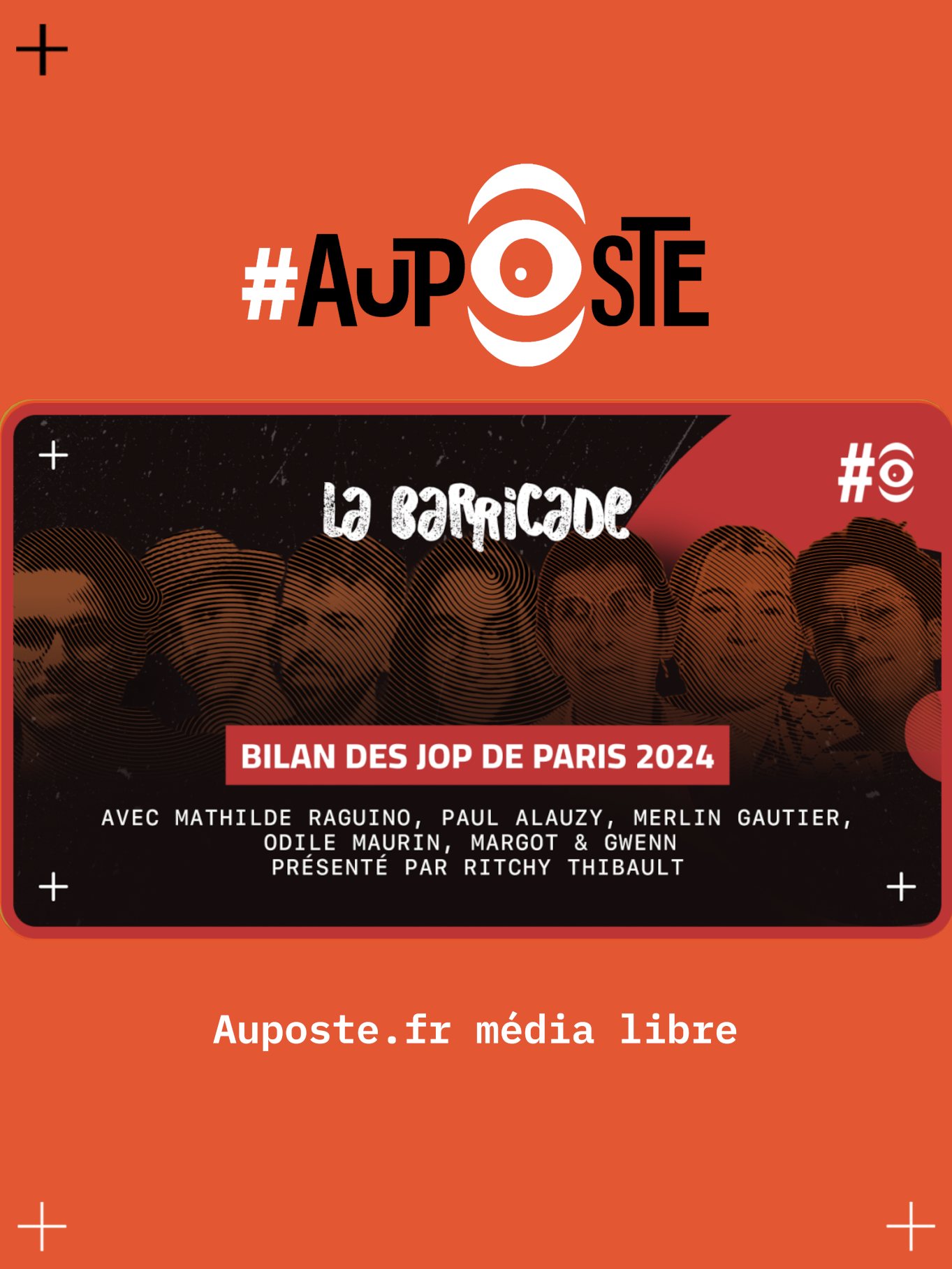 La Barricade avec Ritchy Thibault - Premier bilan critique et politique des JOP de Paris 2024 - S08E03