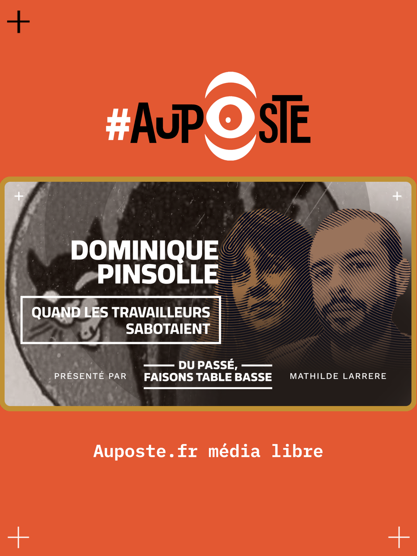 Quand les travailleurs sabotaient, avec Dominique Pinsolle - S08E21 - 09 octobre 2024