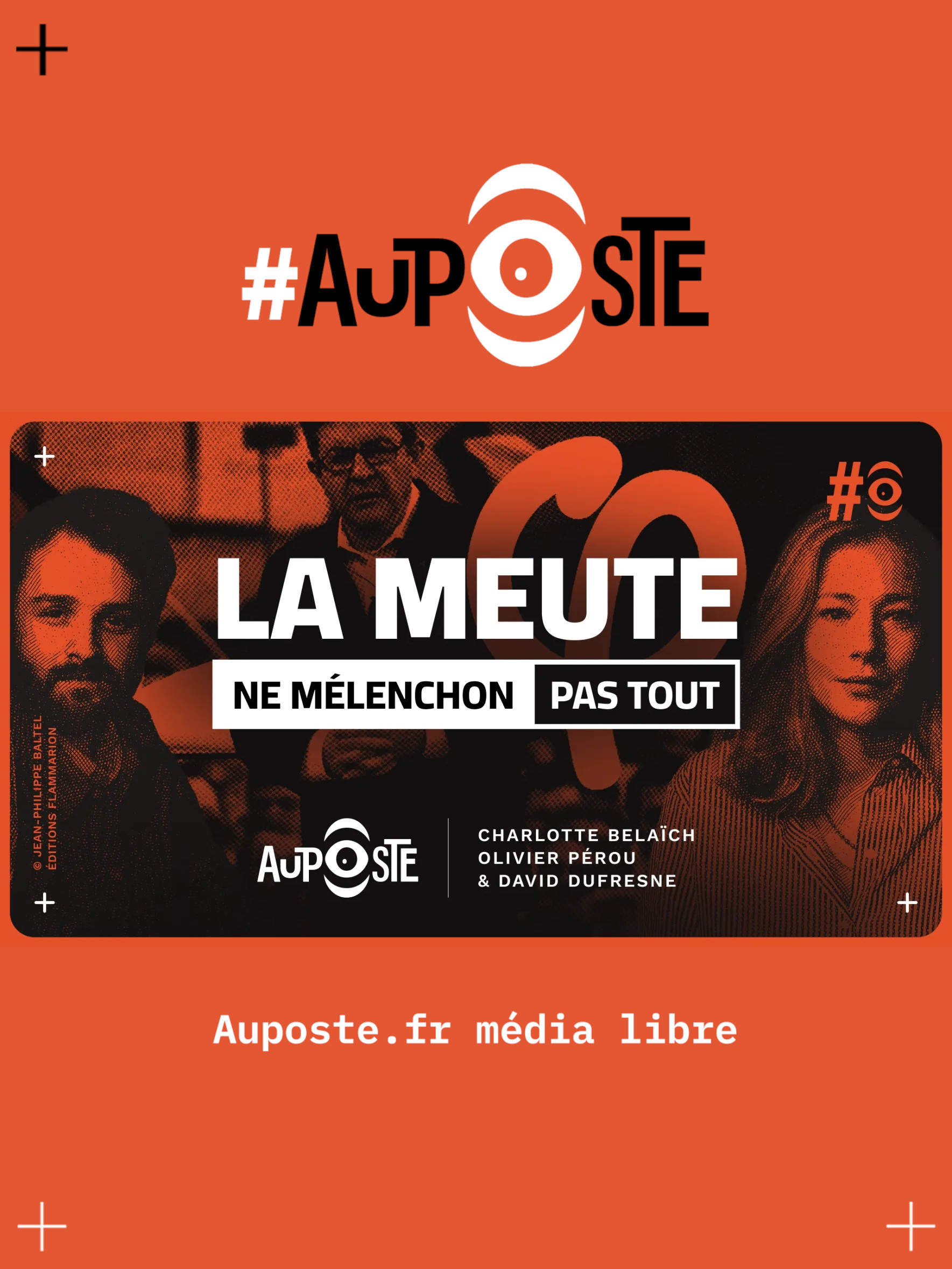 «La Meute», ne Mélenchon pas tout - S09E65 - Lundi 26 mai 2025