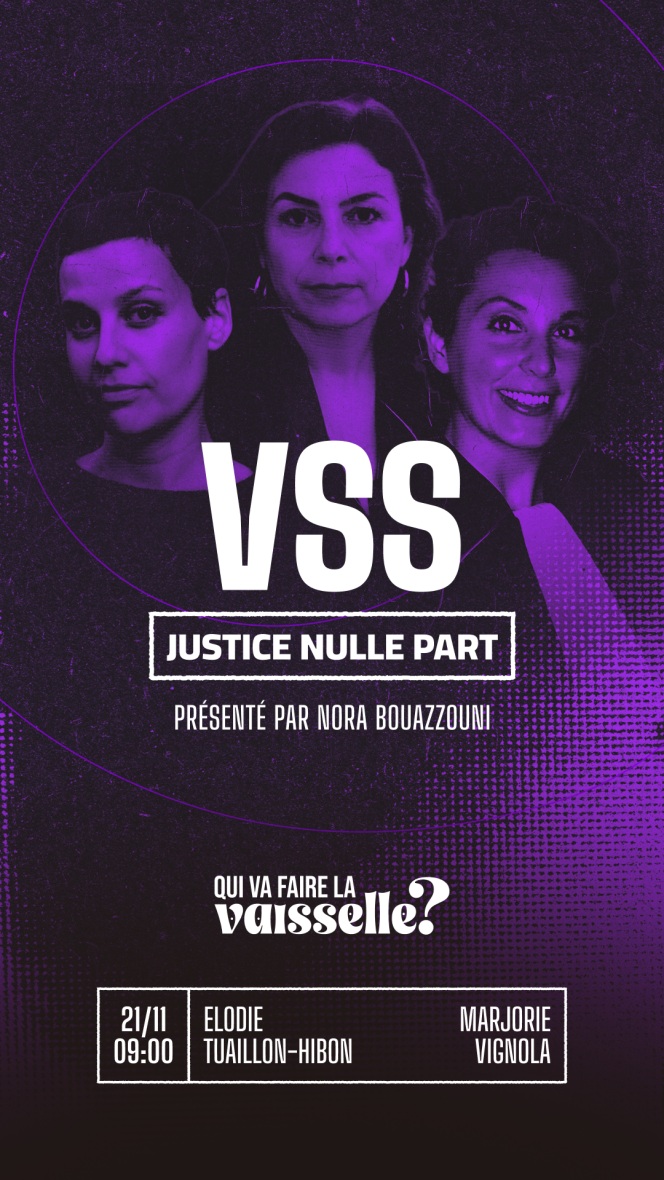 VSS: Justice nulle part. Avec Elodie Tuaillon-Hibon et Marjolaine Vignola - S10E36 - Vendredi 21 Novembre 2025