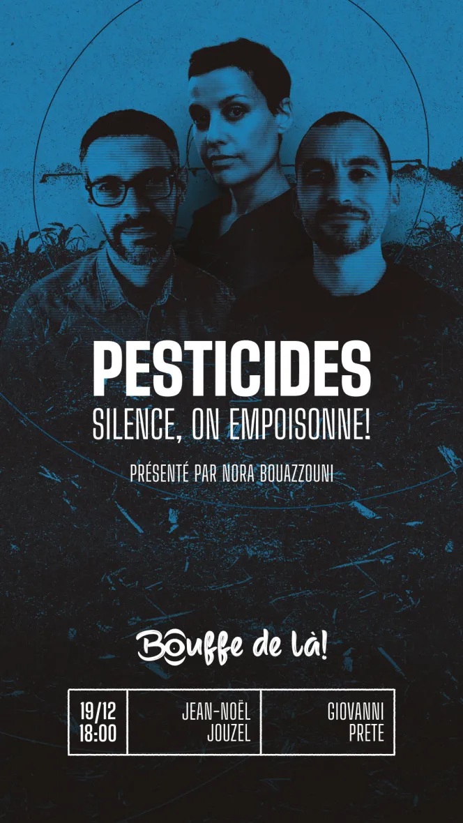 «On est tous contaminés»: la bombe sanitaire des pesticides - S10E49 - Vendredi 19 Décembre 2025