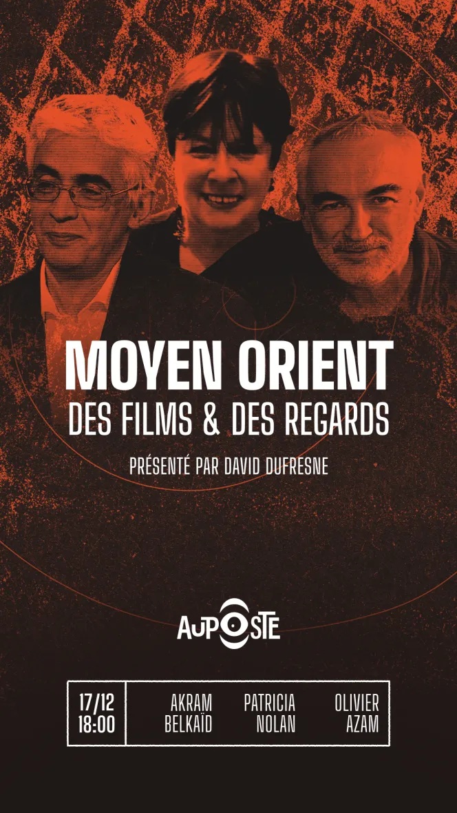 La poudrière du Proche Orient. Des films et des regards - S10E50 - Mercredi 17 Décembre 2025
