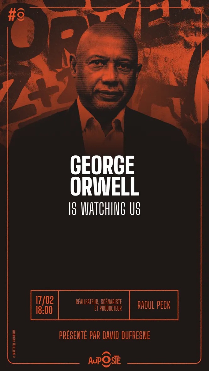 Big Brother sourit encore: «2+2=5», le film-alerte de Raoul Peck - S11E23 - Mardi 17 Février 2026