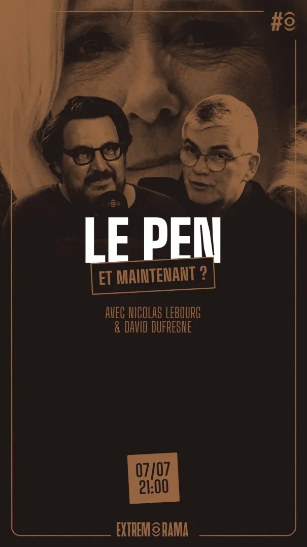 Le Pen. Et maintenant ? - S11E95 - Mardi 08 Juillet 2026 episode artwork