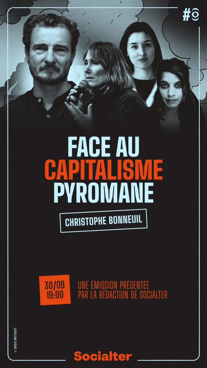 Face au capitalisme pyromane, comment sauver notre avenir climatique ? - S12E20 - Mercredi 30 Septembre 2026