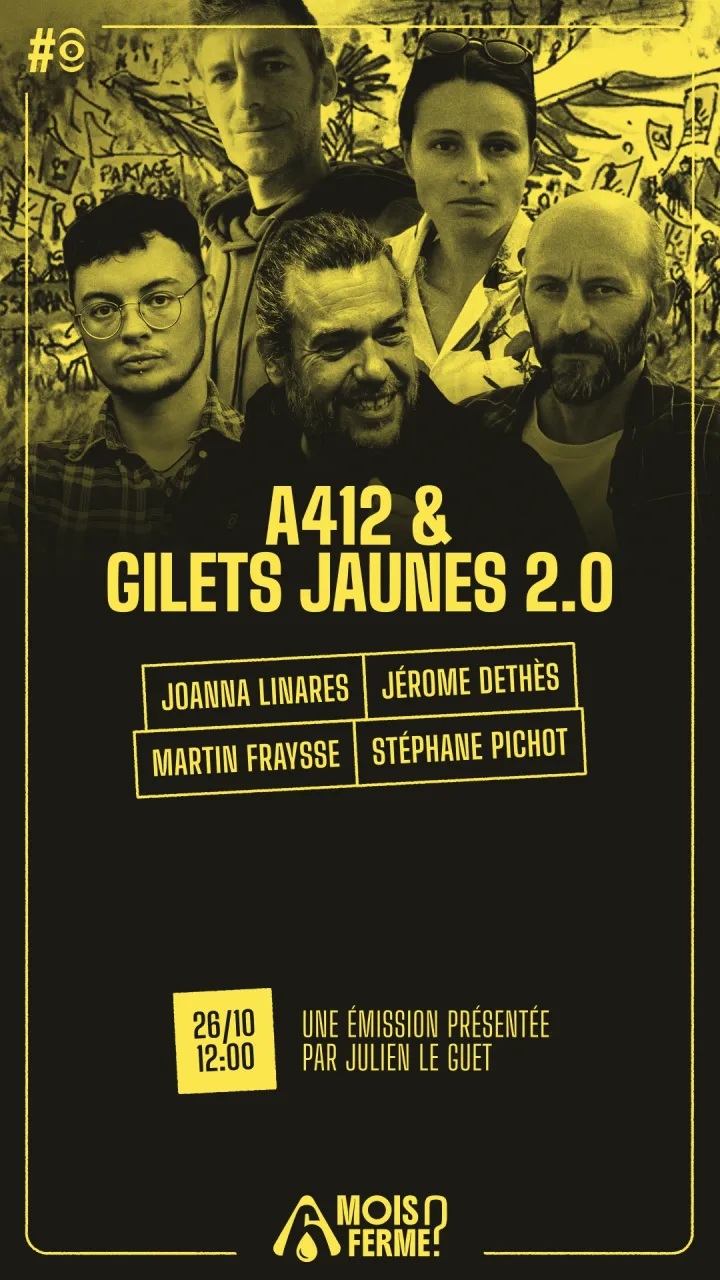 A412 et Gilets jaunes 2.0 : quand le peuple se soulève + canapé avec Stéphane Pichot - S12E35 - Lundi 26 Octobre 2026