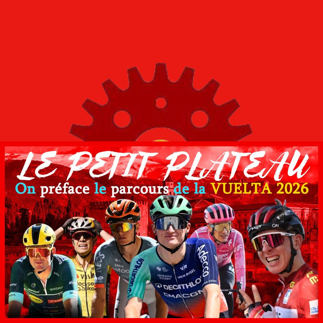 Le Petit Plateau (#lpp) - S4 - VUELTA 26 : la preview episode artwork