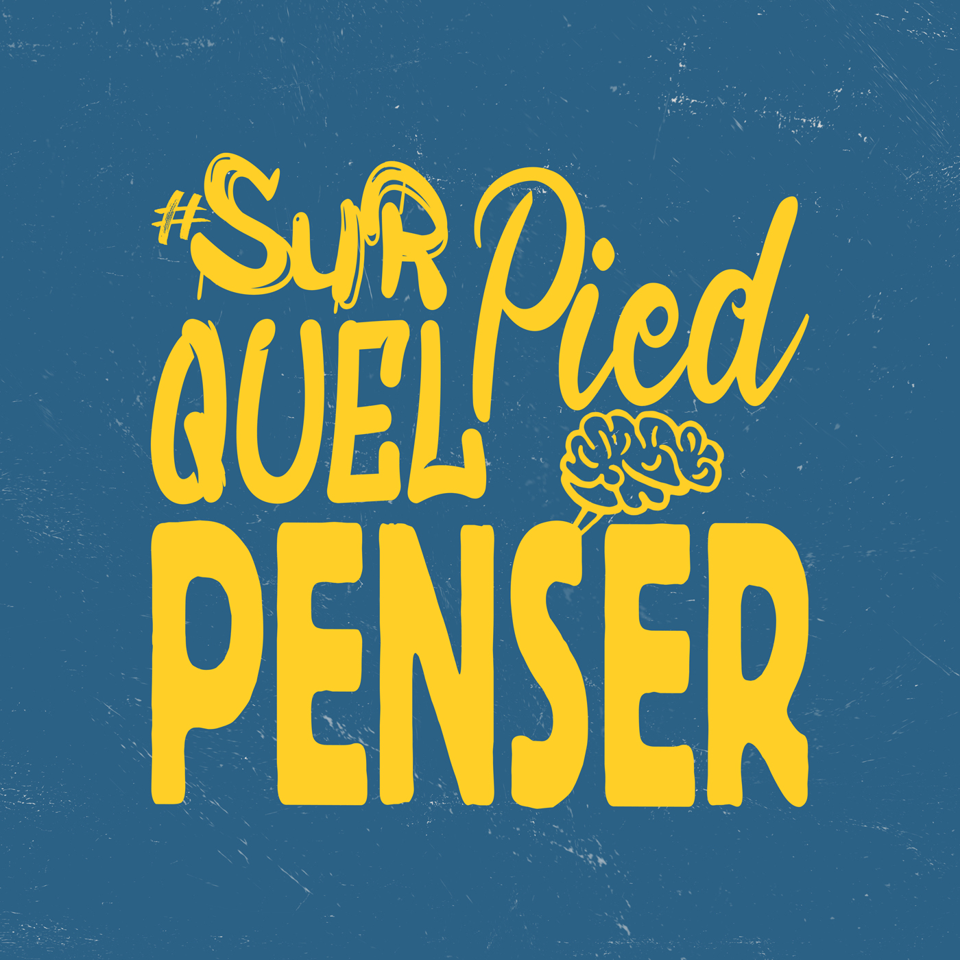 Sur Quel Pied Penser