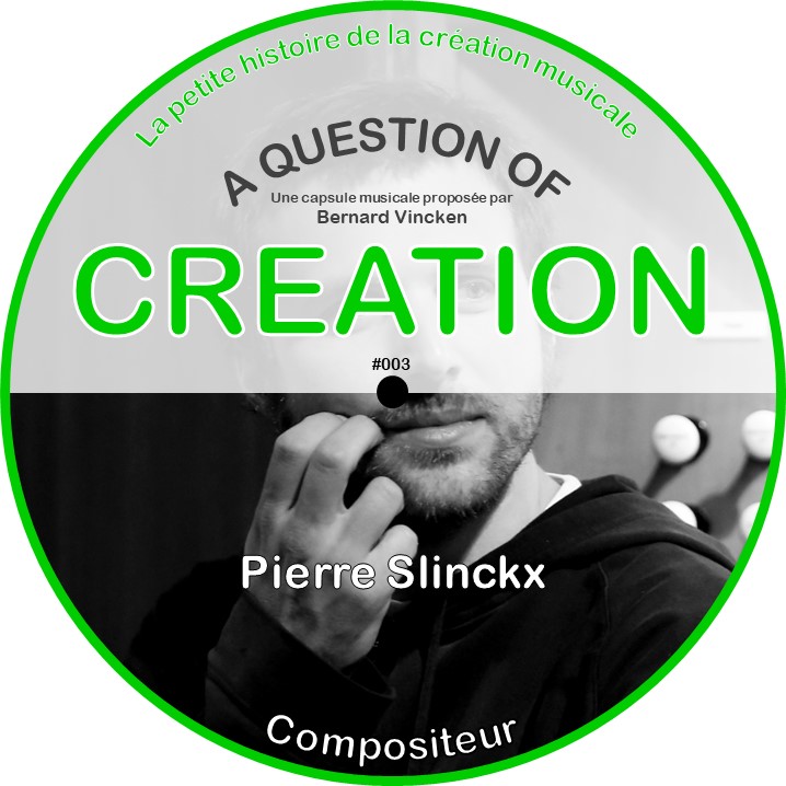 A QUESTION OF CREATION # 003 - Pierre Slinckx et son Lego musical