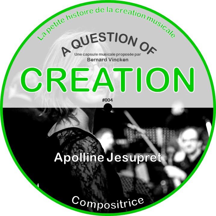 A QUESTION OF CREATION # 004 - Apolline Jesupret : La texture visuelle du son