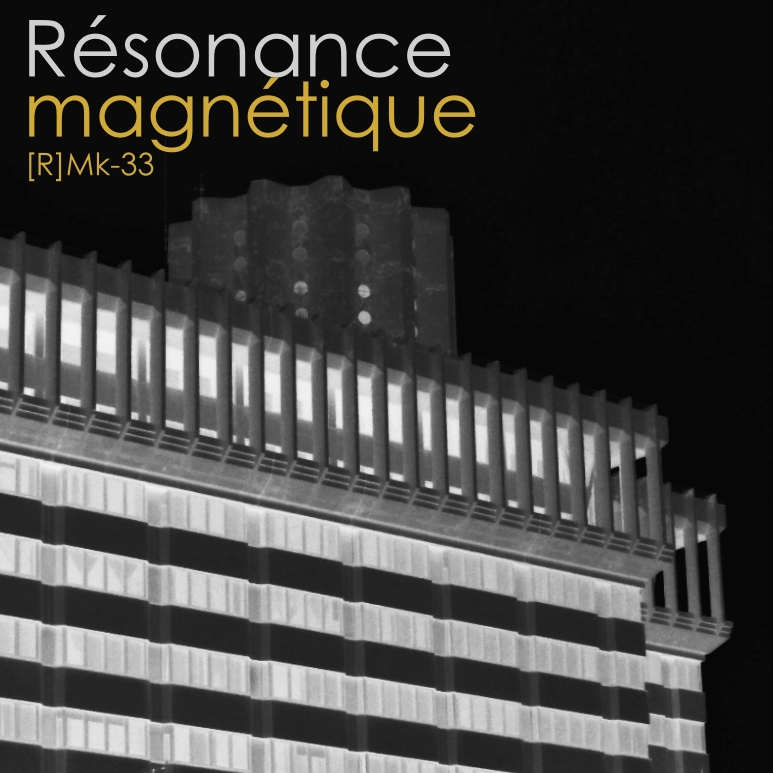 Résonance magnétique [R]Mk-33 episode artwork